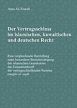 Der Vertragsschluss im islamischen, kuwaitischen und deutschen Recht (Coverbild)
